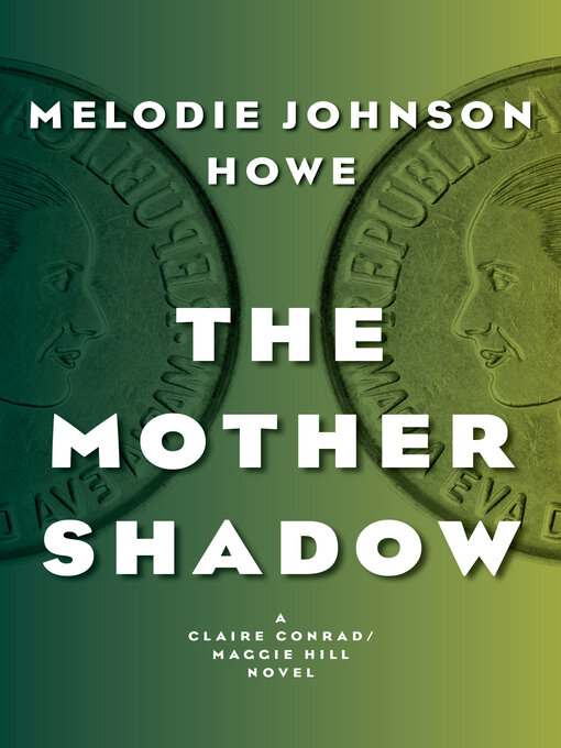 Title details for Mother Shadow by Melodie Johnson Howe - Available